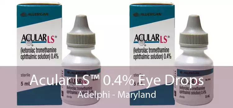 Acular LS™ 0.4% Eye Drops Adelphi - Maryland