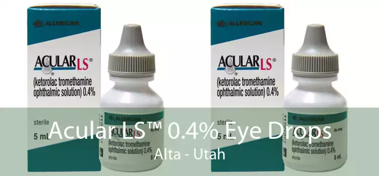 Acular LS™ 0.4% Eye Drops Alta - Utah