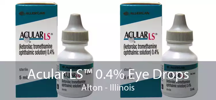 Acular LS™ 0.4% Eye Drops Alton - Illinois