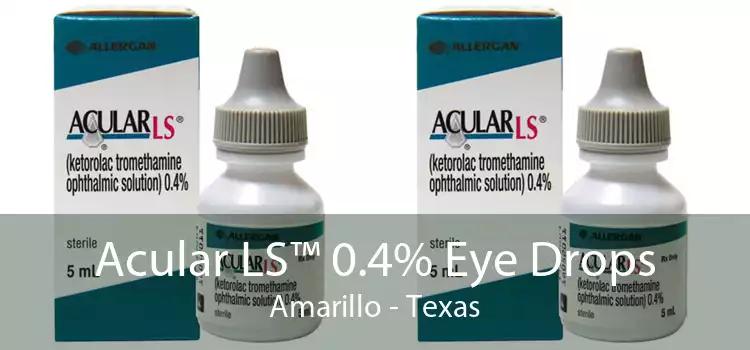 Acular LS™ 0.4% Eye Drops Amarillo - Texas