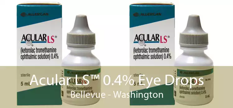 Acular LS™ 0.4% Eye Drops Bellevue - Washington