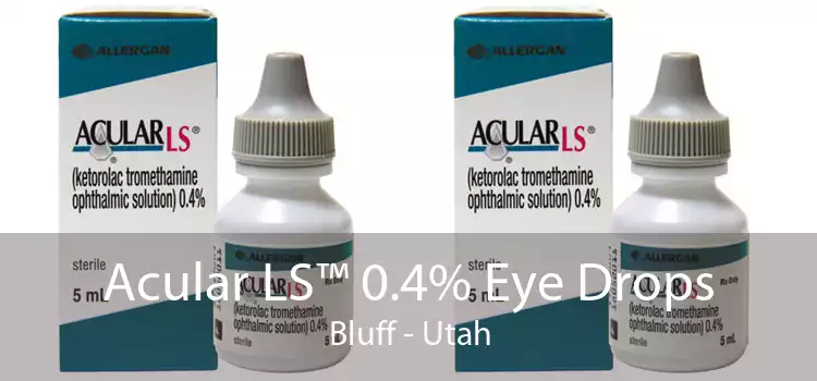 Acular LS™ 0.4% Eye Drops Bluff - Utah