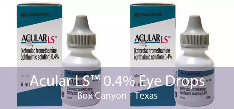 Acular LS™ 0.4% Eye Drops Box Canyon - Texas