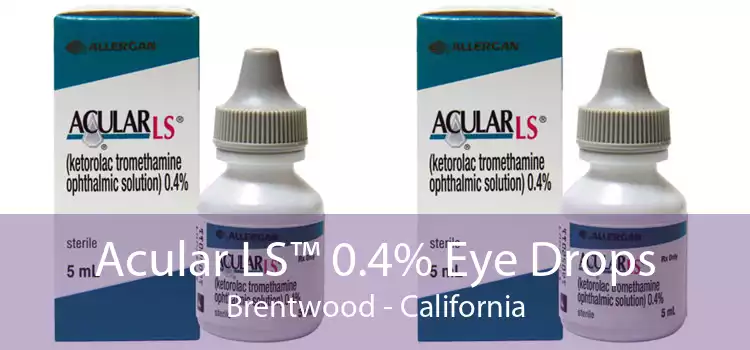 Acular LS™ 0.4% Eye Drops Brentwood - California