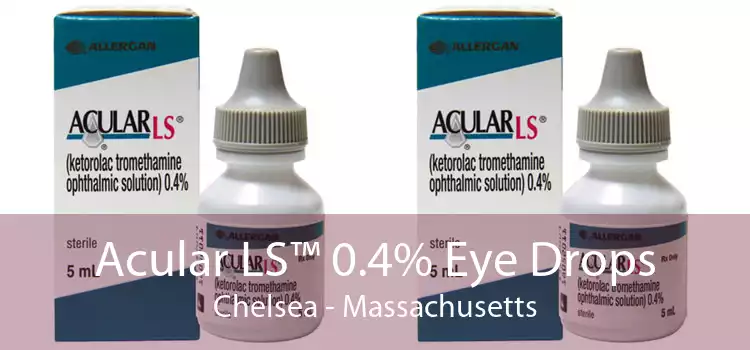 Acular LS™ 0.4% Eye Drops Chelsea - Massachusetts