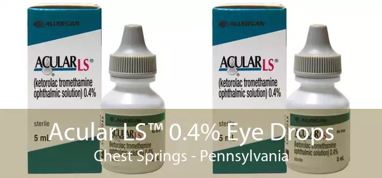 Acular LS™ 0.4% Eye Drops Chest Springs - Pennsylvania