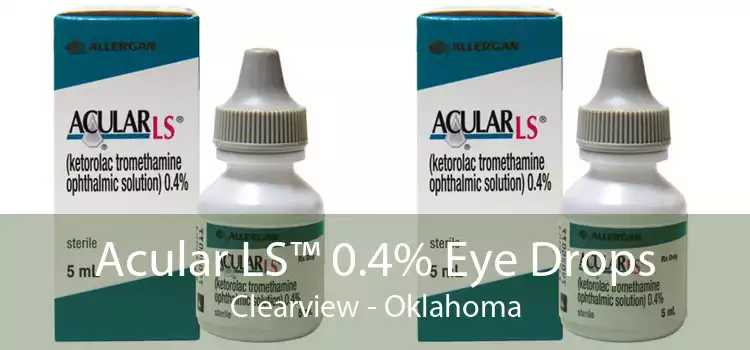 Acular LS™ 0.4% Eye Drops Clearview - Oklahoma
