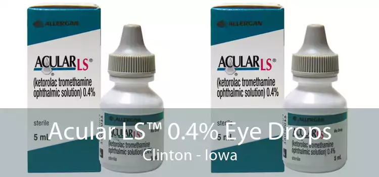 Acular LS™ 0.4% Eye Drops Clinton - Iowa