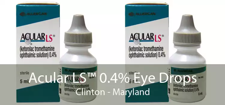 Acular LS™ 0.4% Eye Drops Clinton - Maryland
