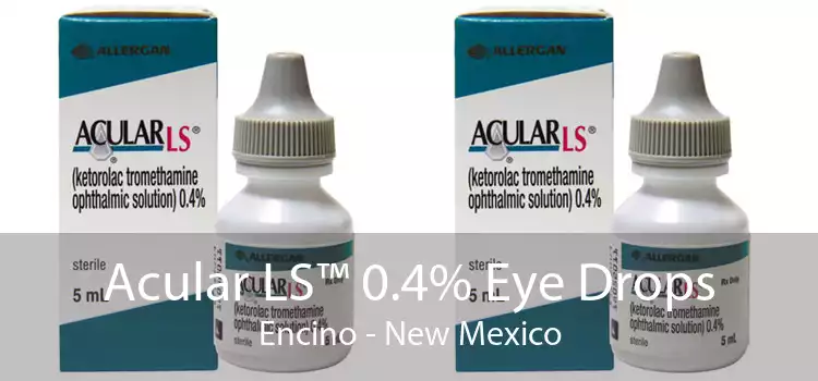 Acular LS™ 0.4% Eye Drops Encino - New Mexico