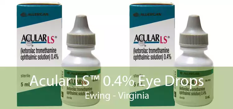 Acular LS™ 0.4% Eye Drops Ewing - Virginia