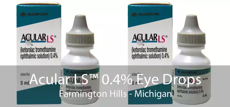 Acular LS™ 0.4% Eye Drops Farmington Hills - Michigan