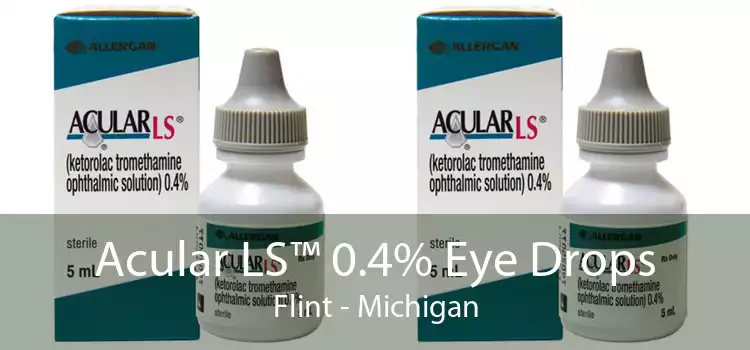Acular LS™ 0.4% Eye Drops Flint - Michigan