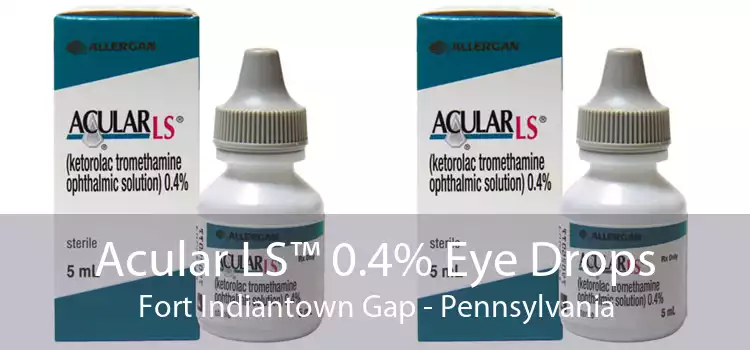 Acular LS™ 0.4% Eye Drops Fort Indiantown Gap - Pennsylvania