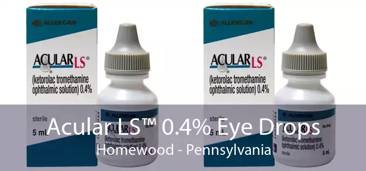 Acular LS™ 0.4% Eye Drops Homewood - Pennsylvania