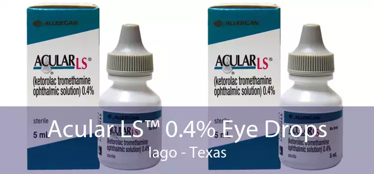 Acular LS™ 0.4% Eye Drops Iago - Texas