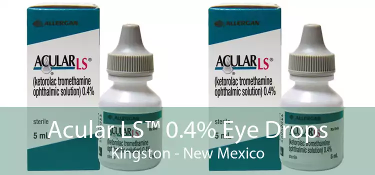 Acular LS™ 0.4% Eye Drops Kingston - New Mexico