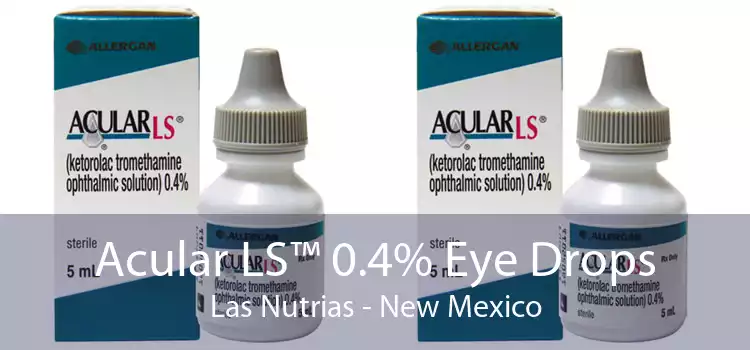 Acular LS™ 0.4% Eye Drops Las Nutrias - New Mexico