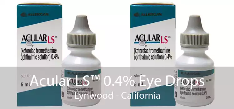 Acular LS™ 0.4% Eye Drops Lynwood - California