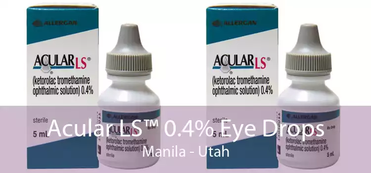Acular LS™ 0.4% Eye Drops Manila - Utah