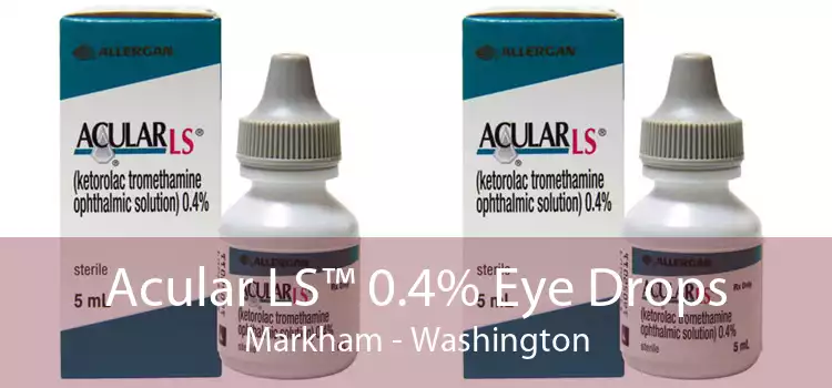 Acular LS™ 0.4% Eye Drops Markham - Washington