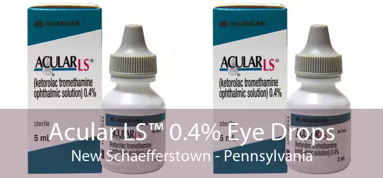 Acular LS™ 0.4% Eye Drops New Schaefferstown - Pennsylvania