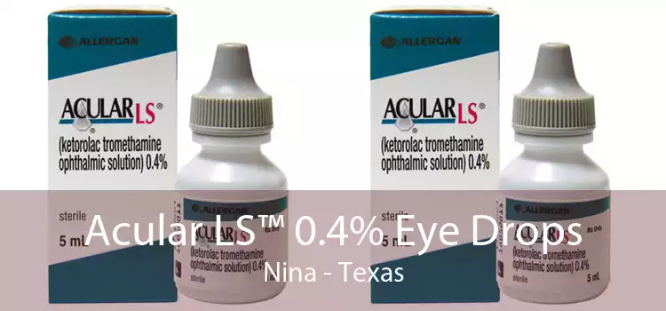 Acular LS™ 0.4% Eye Drops Nina - Texas