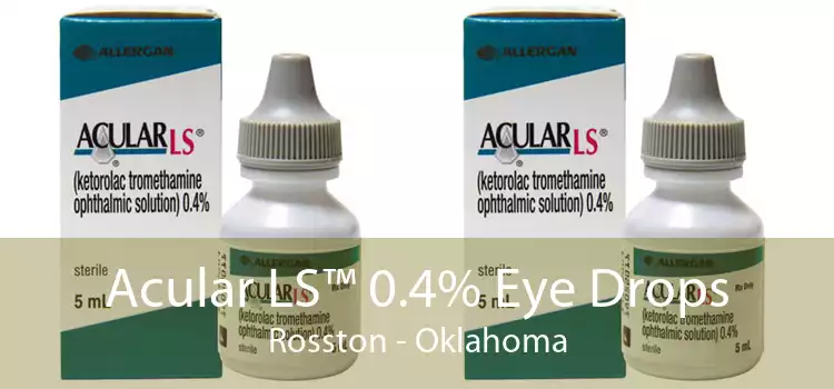 Acular LS™ 0.4% Eye Drops Rosston - Oklahoma