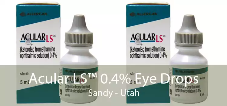 Acular LS™ 0.4% Eye Drops Sandy - Utah