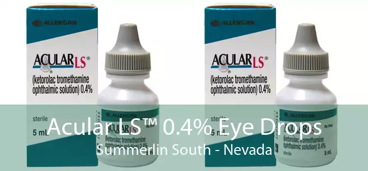 Acular LS™ 0.4% Eye Drops Summerlin South - Nevada