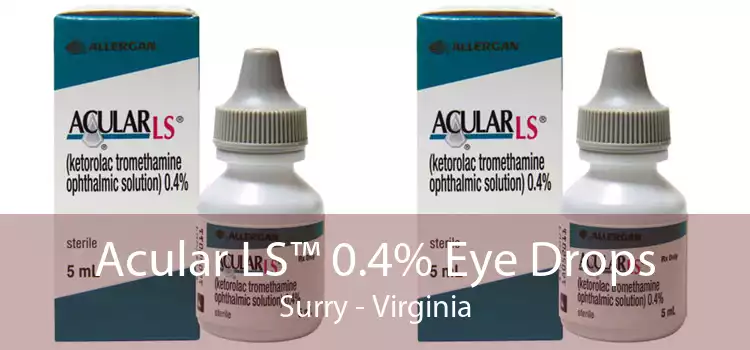 Acular LS™ 0.4% Eye Drops Surry - Virginia