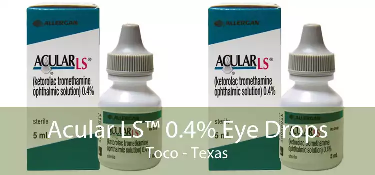 Acular LS™ 0.4% Eye Drops Toco - Texas