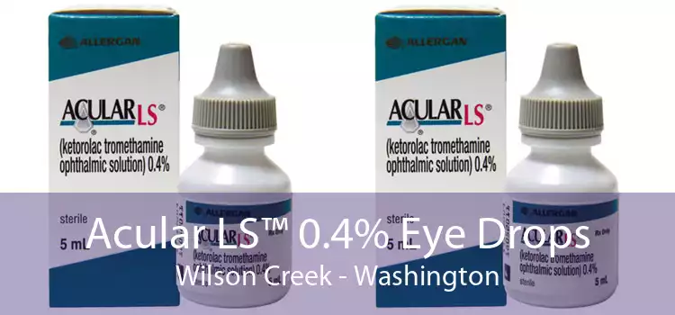 Acular LS™ 0.4% Eye Drops Wilson Creek - Washington